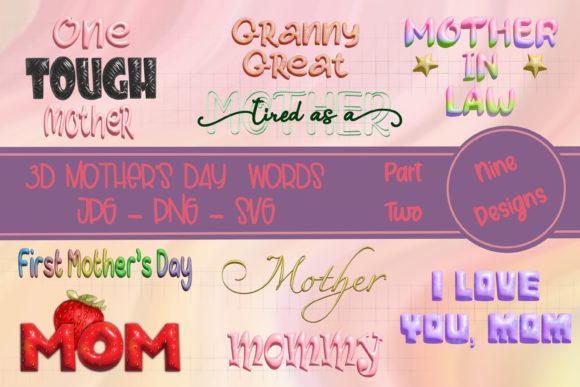 Elevate Your Design with 3D Mother's Day Words - Part 2